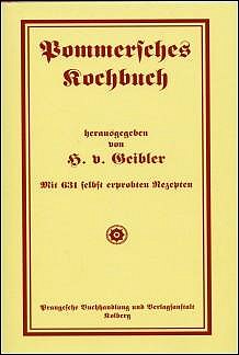 Pommersches Kochbuch - Reprint der Ausgabe von 1925