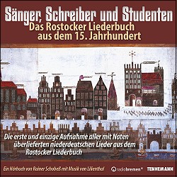 *Snger, Schreiber und Studenten - das Rostocker Liederbuch aus dem 15.Jahrhundert