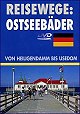 Reisewege: Ostseebder (DVD)