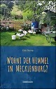 * Wohnt der Himmel in Mecklenburg?
