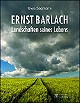 Ernst Barlach – Landschaften seines Lebens