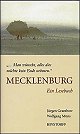 Mecklenburg - ein Lesebuch