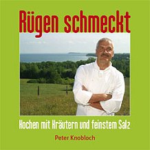 Rgen schmeckt 2 - Kochen mit Krutern und feinstem Salz