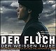 Der Fluch der weissen Taube (CD)