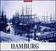 Hamburg - Wenn Pfeffersäcke lustwandeln (1800 - 1945) (CD)