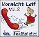 cd-vorsicht-leif-2-kl.jpg * Vorsicht Leif - Vol. 2 (CD)
