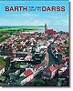 Barth � Das Tor zum Darss / Barth - Gate to Darss