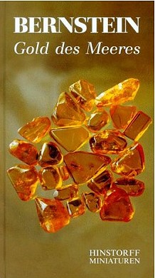 Bernstein � Gold des Meeres