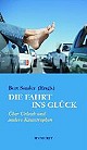 Die Fahrt ins Gl�ck