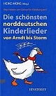 Die sch�nsten norddeutschen Kinderlieder (Buch)