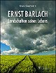 Ernst Barlach � Landschaften seines Lebens
