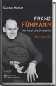 Franz F�hmann. Die Kunst des Scheiterns (Biografie)