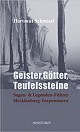 Geister, G�tter, Teufelssteine