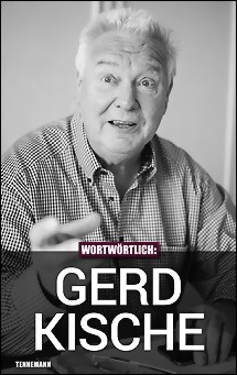*Wortw�rtlich: Gerd Kische