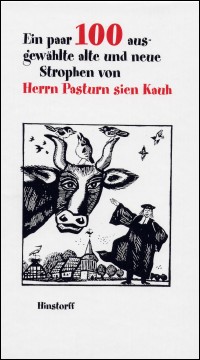 Herrn Pasturn sien Kauh - Ein paar 100 ausgew�hlte alte und neue Strophen (Buch)
