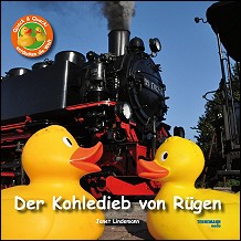 Der Kohledieb von R�gen - Quack und Quacki entdecken die Welt (Buch)
