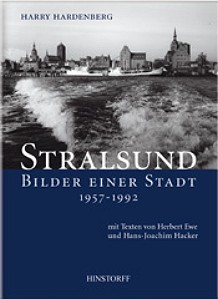 Stralsund - Bilder einer Stadt 1957 � 1992