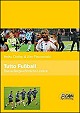 Tutto Fu�ball � Das au�ergew�hnliche Lexikon (Buch)