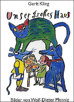 Unser gro�es Haus