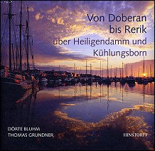 Von Doberan bis Rerik �ber Heiligendamm und K�hlungsborn