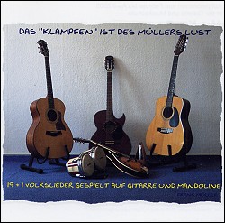 Das Klampfen ist des M�llers Lust (CD)