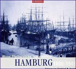 Hamburg - Wenn Pfeffers�cke lustwandeln (1800 - 1945) (CD)