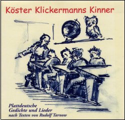 *K�ster Klickermanns Kinner (CD)