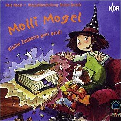 Molli Mogel - kleine Zauberin ganz gro�! (CD)